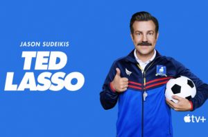 Ted Lasso (Apple TV+)