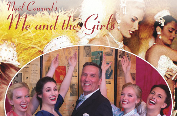 Noel Coward’s Me & the Girls