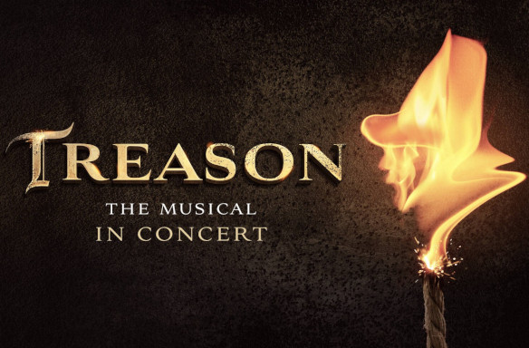 Treason – The Musical in Concert
